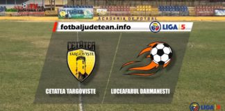 VIDEO. Rezumatul meciului Cetatea Targoviste-Luceafarul Darmanesti